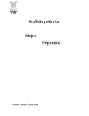 Análisis película: Mejor... Imposible