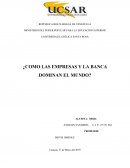 Como las empresas y la banca dominan el mundo?