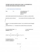 INTERVALOS DE CONFIANZA PARA LA DIFERENCIA ENTRE DOS MEDIAS POBLACIONALES