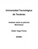 Análisis sobre la película McFarland