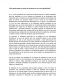 ¿Qué papel juegan las redes de transporte en el mundo globalizado?