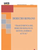 Expliquen la trascendencia del Derecho Romano en el sistema jurídico actual