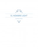 EL HOMBRE LIGHT Una vida sin valores