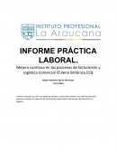 Informe realizado con el fin de optimizar tiempos, mayor efectividad en los distintos procesos aplicando mejoras en cada una de las distintas etapas dentro del proceso de facturación y logística