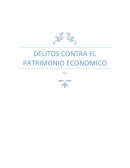 DELITOS CONTRA EL PATRIMONIO ECONÓMICO