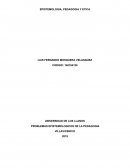 EPISTEMOLOGIA, PEDAGOGIA Y ETICA