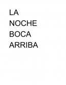 LA NOCHE BOCA ARRIBA