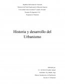 Historia y desarrollo del Urbanismo