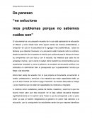 De panzazo “no soluciona mos problemas porque no sabemos cuáles son”