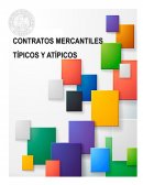 LOS CONTRATOS MERCANTILES TÍPICOS Y ATÍPICOS