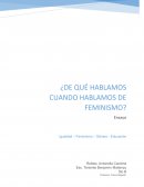 ¿De qué hablamos cuando hablamos de feminismo?
