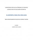 EL DEPORTE PARA UNA VIDA SANA