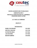 PROYECTO: INVESTIGACIÓN DE LA EMPRESA FINANCIERA BANCO LAFISE