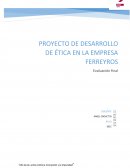 Proyecto de desarrollo de ética en la empresa “Ferreyros”