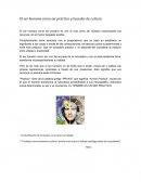 El ser humano como ser práctico y hacedor de cultura