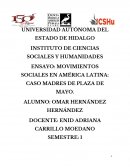 MOVIMIENTOS SOCIALES EN AMÉRICA LATINA: CASO MADRES DE PLAZA DE MAYO