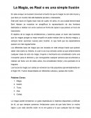 La magia, es real o una simple ilusión