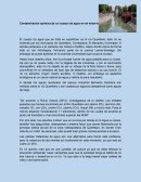 Contaminación química de un cuerpo de agua en mi entorno