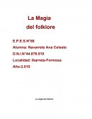 Cuento La magia del folklore