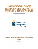 LAS CONDICIONES DE ECUADOR INCENTIVAN A CHILE COMO PAÍS DE DESTINO DE LA TRATA DE PERSONAS