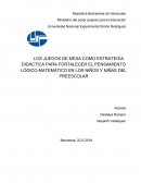 LOS JUEGOS DE MESA COMO ESTRATEGIA DIDÁCTICA PARA FORTALECER EL PENSAMIENTO LÓGICO-MATEMÁTICO EN LOS NIÑOS Y NIÑAS DEL PREESCOLAR