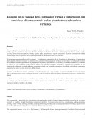 Estudio de la calidad de la formación virtual y percepción del servicio al cliente a través de las plataformas educativas virtuales