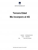 Tercera Edad Me incorporo al 4G