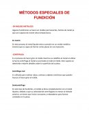 Métodos especiales de fundición