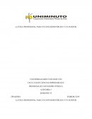 LA ÉTICA PROFESIONAL PARA UN CONTADOR PÚBLICO Y UN AUDITOR