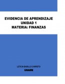 FINANZAS UNIDAD 1 EVIDENCIA DE APRENDIZAJE UNADM