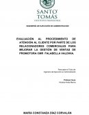 EVALUACIÓN AL PROCEDIMIENTO DE ATENCIÓN AL CLIENTE POR PARTE DE LOS RELACIONADORES COMERCIALES PARA MEJORAR LA GESTIÓN DE VENTAS DE PROMOTORA CMR FALABELLA VALDIVIA