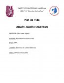 Plan de Vida MISIÓN, VISIÓN Y OBJETIVOS
