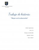 Trabajo de historia: “Mujer en la educación”