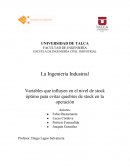 Variables que influyen en el nivel de stock óptimo para evitar quiebres de stock en la operación