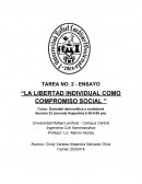 ENSAYO “LA LIBERTAD INDIVIDUAL COMO COMPROMISO SOCIAL ”