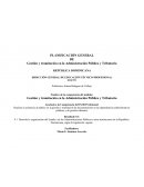 PLANIFICACIÓN GENERAL DE Gestión y tramitación en la Administración Pública y Tributaria