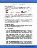Introducción al Lenguaje SQL ¿Qué es el lenguaje SQL?