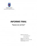 INFORME FINAL “BASES DE DATOS”