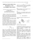 DIFRACCION POR UNA RENDIJA Y UN ALAMBRE DELGADO