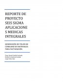 REPORTE DE PROYECTO SEIS SIGMA APLICACIONES MEDICAS INTEGRALES