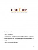 Análisis de Tratados Internacionales en materia de Derechos Humanos y legislaciones nacionales de América Latina, para la no legislación de la despenalización del aborto en México