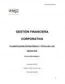 GESTIÓN FINANCIERA CORPORATIVA PLANIFICACIÓN ESTRATEGICA Y ÉTICA EN LOS NEGOCIOS