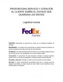 PROPORCIONA SERVICIO Y ATENCIÓN AL CLIENTE SOBRE EL ESTADO QUE GUARDAN LOS ENVÍOS.FedEx