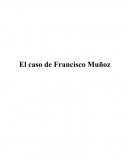 El caso de Francisco Muñoz