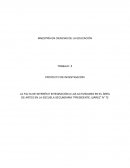 LA FALTA DE INTERÉS E INTEGRACIÓN A LAS ACTIVIDADES EN EL ÁREA DE ARTES EN LA ESCUELA SECUNDARIA “PRESIDENTE JUÁREZ” N° 72