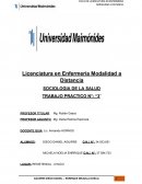 SOCIOLOGIA DE LA SALUD TRABAJO PRACTICO N°: “3”