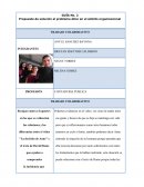 GUÍA No. 2 Propuesta de solución al problema ético en el ámbito organizacional