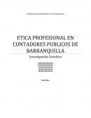 ETICA PROFESIONAL EN CONTADORES PUBLICOS DE BARRANQUILLA