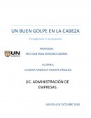 UN BUEN GOLPE EN LA CABEZA Prospectiva e innovación