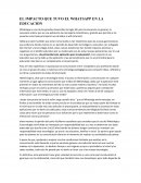 EL IMPACTO QUE TUVO EL WHATSAPP EN LA EDUCACION